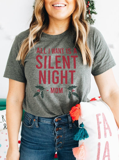 All I Want is a Silent Night | Seasonal T-Shirt | Ruby’s Rubbish®