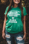I Just Want To Watch Christmas Movies & Bake Things | Seasonal T-Shirt | Ruby’s Rubbish®