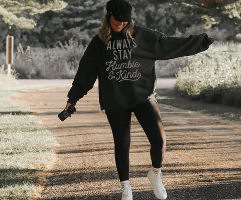 Always Stay Humble & Kind | Women's Southern Rubbish | Ruby’s Rubbish®