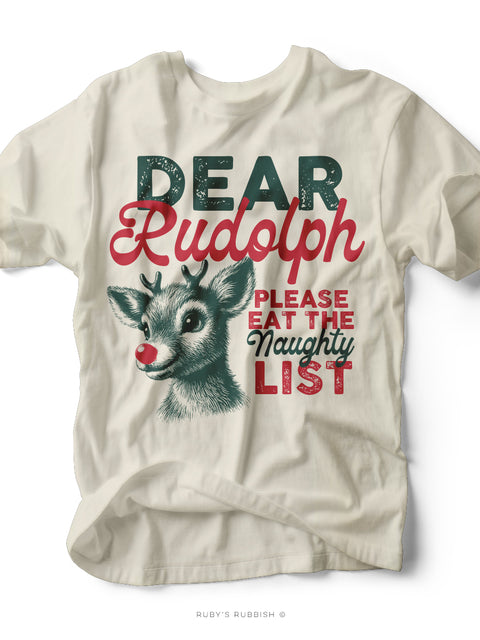 Dear Rudolph | Christmas Graphic Tee | Ruby’s Rubbish®