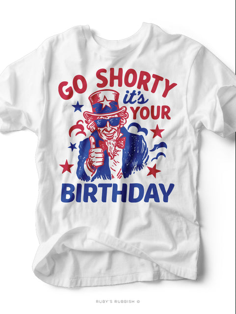 Go Shorty It's Your Birthday | USA T-Shirt | Ruby’s Rubbish® (Copy)
