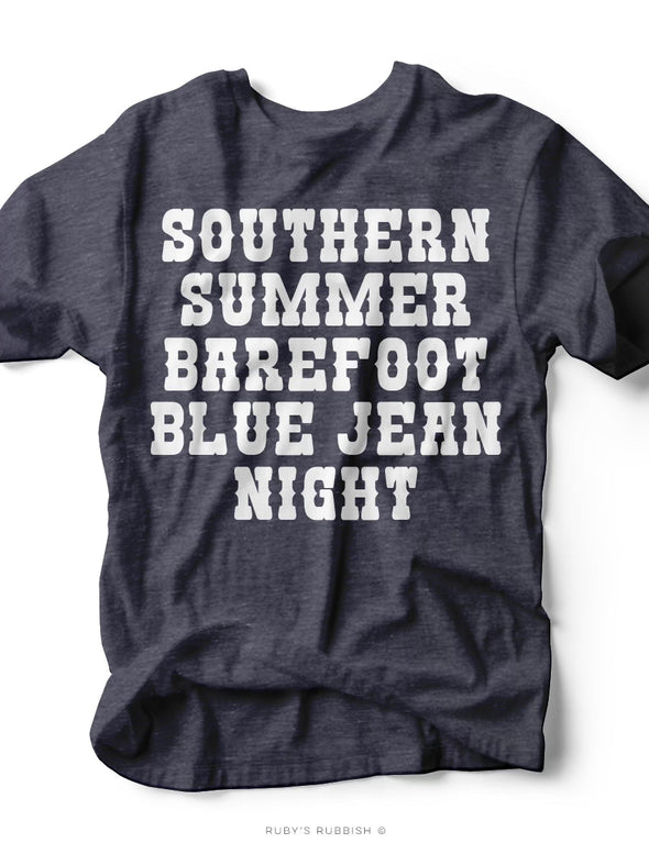 Southern Summer Barefoot Blue Jean Night | Americana T-Shirt | Ruby’s Rubbish®