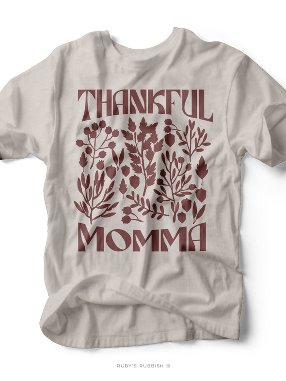 Thankful Momma | Southern T-Shirt | Ruby’s Rubbish®