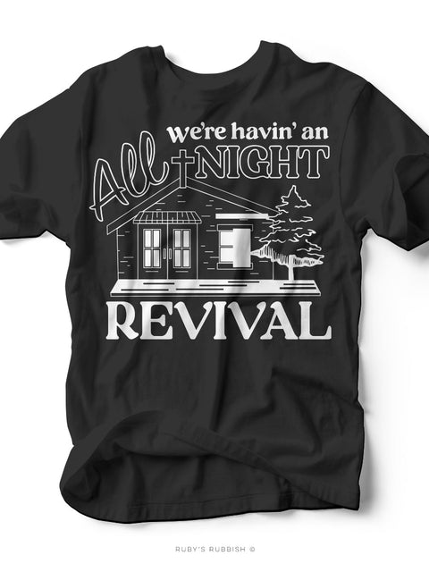 All Night Revival | Southern T-Shirt | Ruby’s Rubbish® - Ruby's Rubbish Wholesale