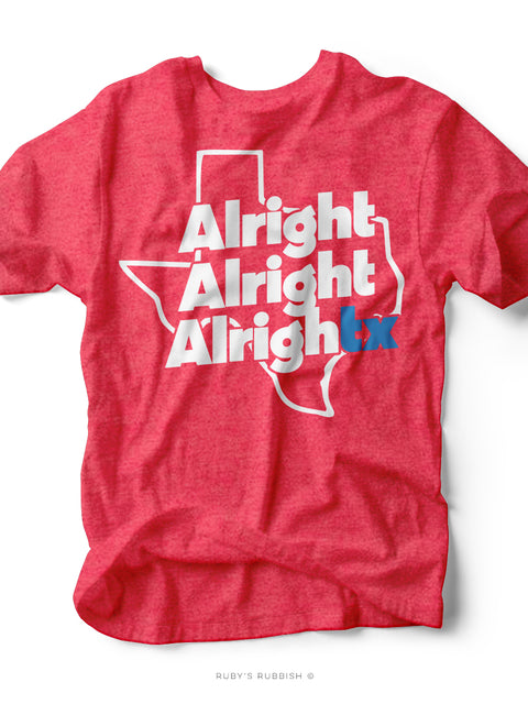 TX Alright Alright Alright | Southern Graphic Tee | Ruby’s Rubbish®