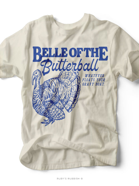 Belle of the Butterball | Seasonal T-Shirt | Ruby’s Rubbish®