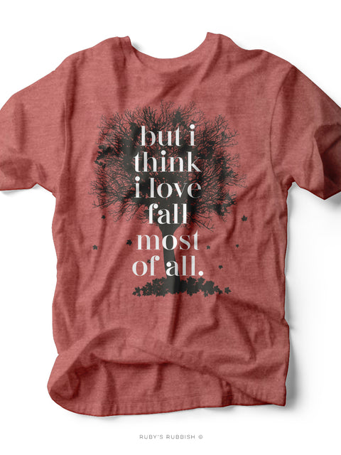 Love Fall Most of All | $15 Tee Sale | Ruby’s Rubbish®