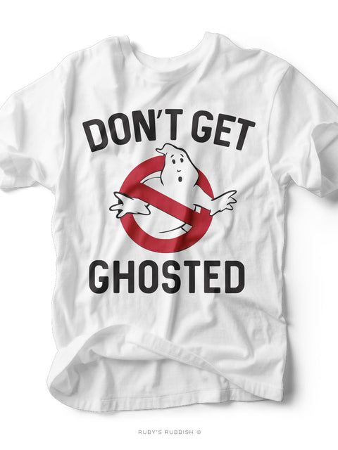 Don't Get Ghosted | Seasonal T-Shirt | Ruby’s Rubbish®