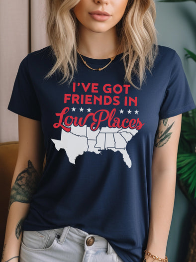 I've Got Friends In Low Places | Southern T-Shirt | Ruby’s Rubbish®