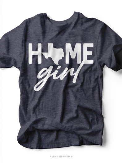 Texas Home Girl | Southern T-Shirt | Ruby’s Rubbish®