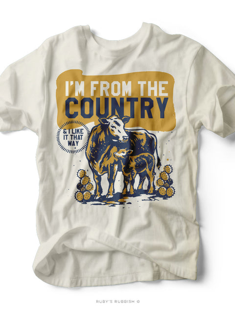 I'm From the Country | Western T-Shirt | Ruby’s Rubbish®