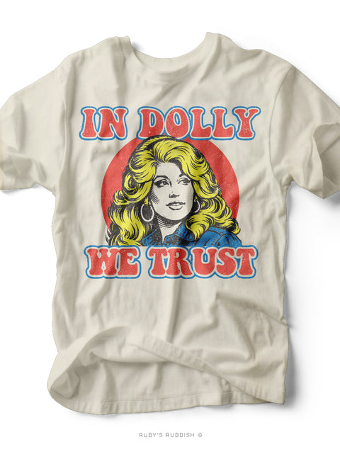 In Dolly We Trust | Western T-Shirt | Ruby’s Rubbish®