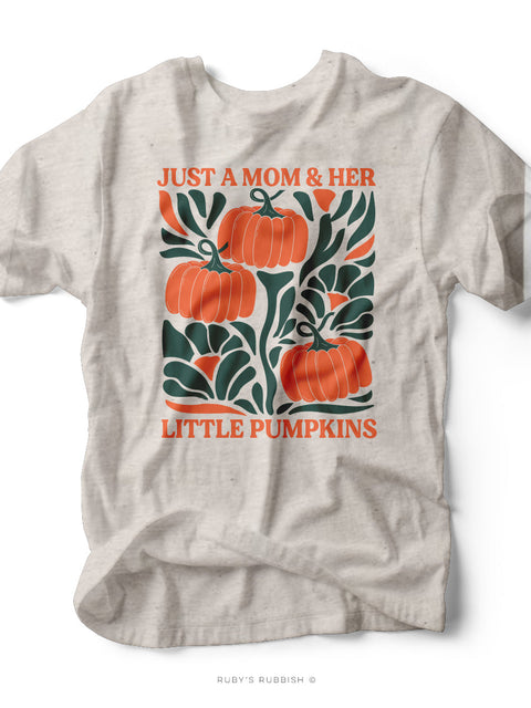 Just a Mom & Her Little Pumpkins | Seasonal T-Shirt | Ruby’s Rubbish®