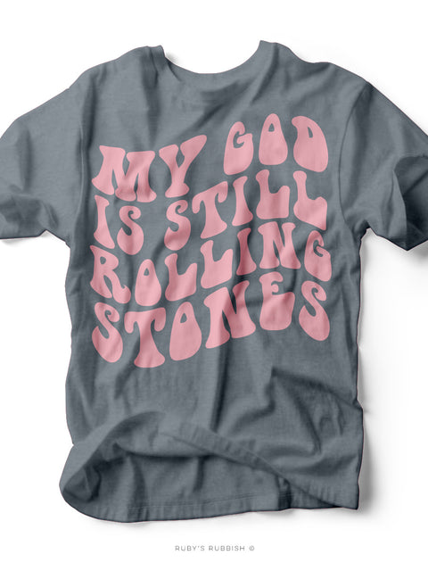 My God is Still | Christian T-Shirt | Ruby’s Rubbish®