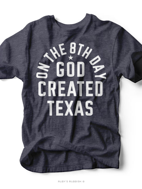 God Created Texas |  Western Graphic Tee | Ruby’s Rubbish®