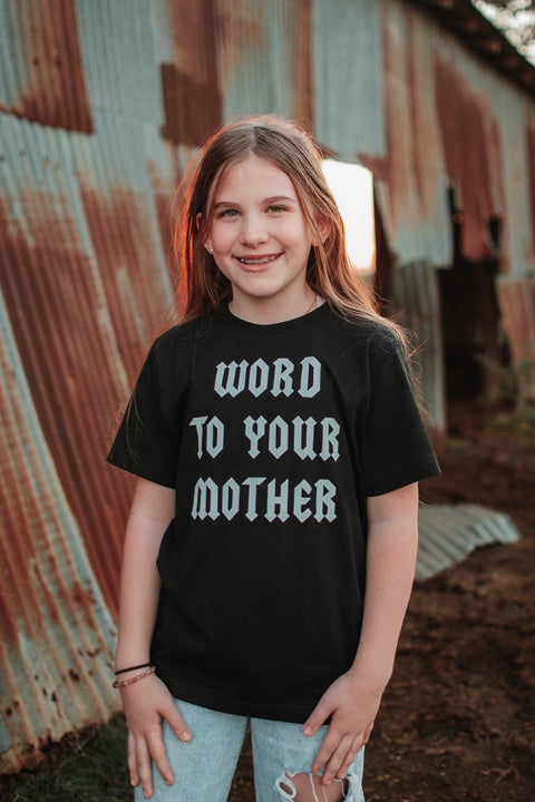 Word to Your Mother | Kid's T-Shirt | Ruby’s Rubbish®