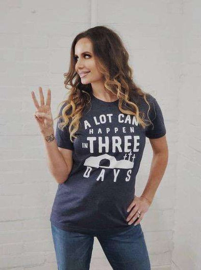 A Lot Can Happen in Three Days | Christian T-Shirt | Ruby’s Rubbish®