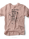 To all the Ladies in the Place | Women's T-Shirt | Ruby’s Rubbish®