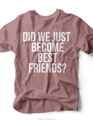 Did We Just Become Best Friends? | Kid's T-Shirt | Ruby’s Rubbish®