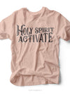 Holy Spirit Activate | Christian T-Shirt | Ruby’s Rubbish®
