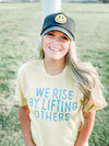 We Rise By Lifting Others | Women's T-Shirt | Ruby’s Rubbish®