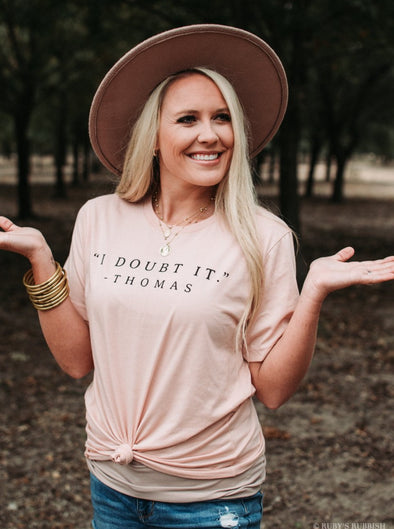 I Doubt It | Scripture T-Shirt | Ruby’s Rubbish®