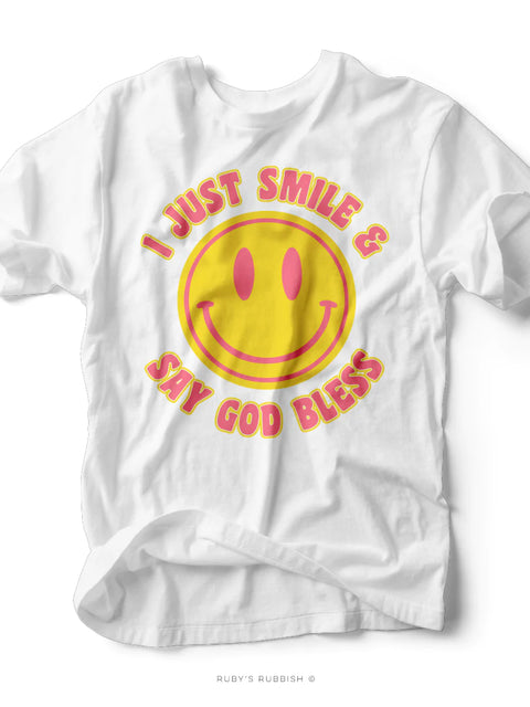 I Just Smile & Say God Bless | Women’s T-Shirt | Ruby’s Rubbish®