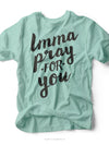 Imma Pray for You | Kid's T-Shirt | Ruby’s Rubbish®