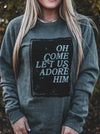 Oh Come Let Us Adore Him | Seasonal Sweatshirt | Ruby’s Rubbish®