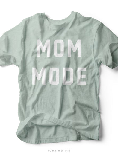 Mom Mode | Women's T-Shirt | Ruby’s Rubbish®