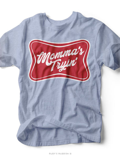 Momma's Tryin' | Red Logo T-Shirt | Ruby’s Rubbish®