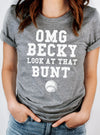 OMG Becky Look at that Bunt | Game Day T-Shirt | Ruby’s Rubbish®