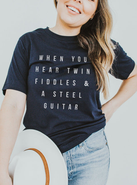 When You Hear Twin Fiddles | Women's Southern T-Shirt | Ruby’s Rubbish®