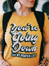 You're Going Down | Christian T-Shirt | Ruby’s Rubbish®