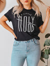 A Little Holy A Little Hood | Women's T-Shirt | Ruby’s Rubbish®