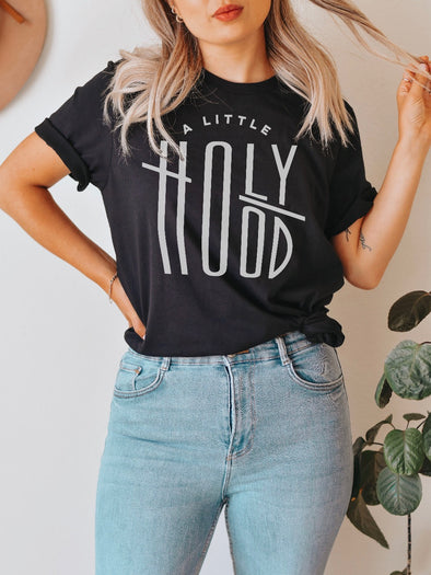 A Little Holy A Little Hood | Women's T-Shirt | Ruby’s Rubbish®