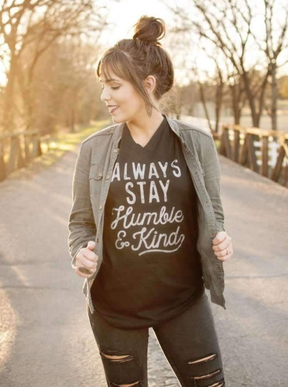 Always Stay Humble & Kind | Women's Unisex T-Shirt | Ruby’s Rubbish®