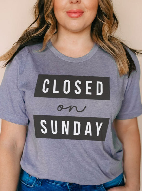 Closed on Sunday | Christian T-Shirt | Ruby’s Rubbish®