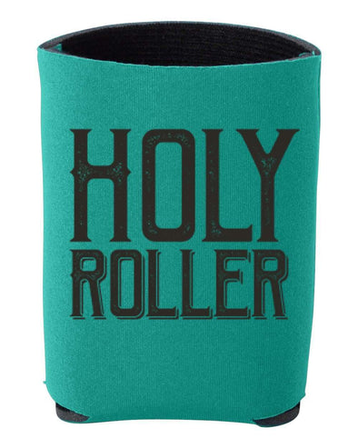 Holy Roller | Teal Koozie | Ruby’s Rubbish®