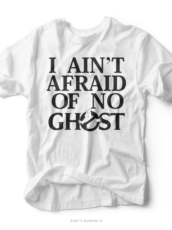 I Ain't Afraid of No Ghost | Kid's T-Shirt | Ruby’s Rubbish®