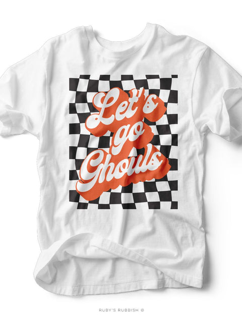 Let's Go Ghouls | Seasonal T-Shirt | Ruby’s Rubbish®