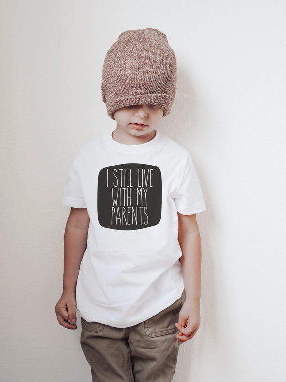 I Still Live With My Parents | Kid's T-Shirt | Ruby’s Rubbish®