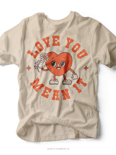 Love You Mean It | Daisy Heart Women’s T-Shirt | Ruby’s Rubbish®