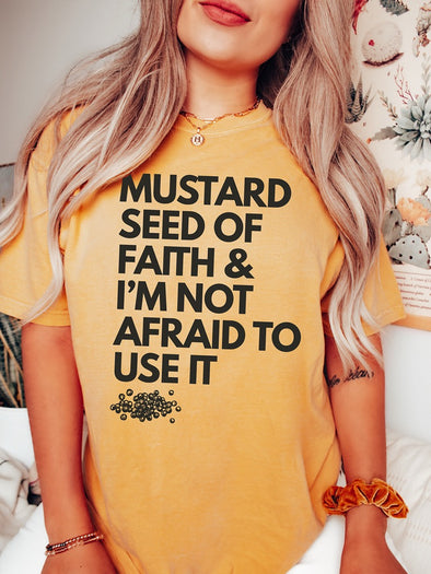 Mustard Seed of Faith & I'm Not Afraid to Use It I Christian T-Shirt | Ruby’s Rubbish®