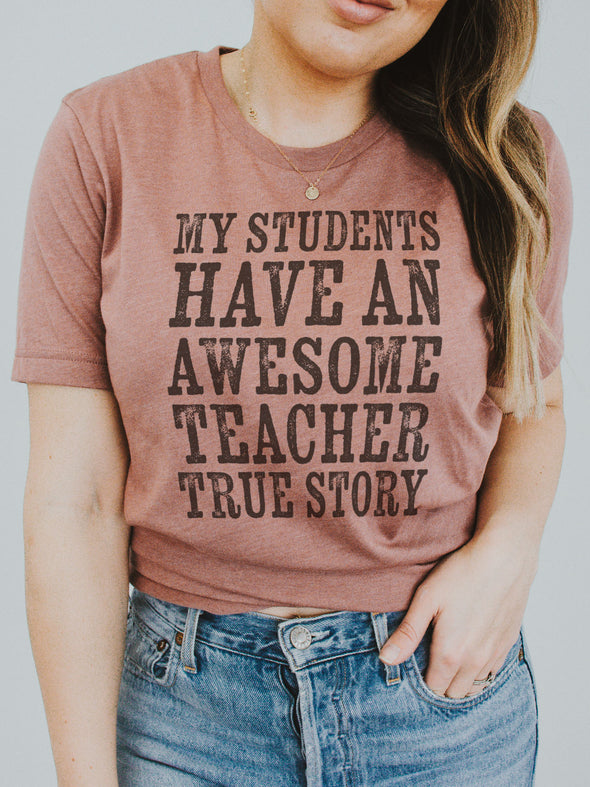 My Students Have an Awesome Teacher | Funny T-Shirt | Ruby’s Rubbish®