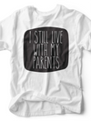 I Still Live With My Parents | Kid's T-Shirt | Ruby’s Rubbish®