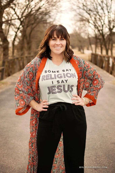 Some Say Religion I Say Jesus | Christian T-Shirt | Ruby’s Rubbish®