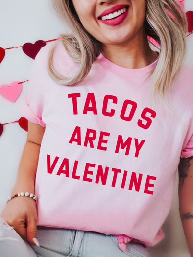 Tacos Are My Valentine | V-Day T-Shirt | Ruby’s Rubbish®