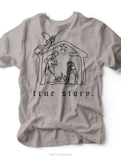 True Story | Nativity Scene T-Shirt | Ruby’s Rubbish®