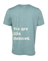 We Are His Beloved | Christian T-Shirt | Ruby’s Rubbish®